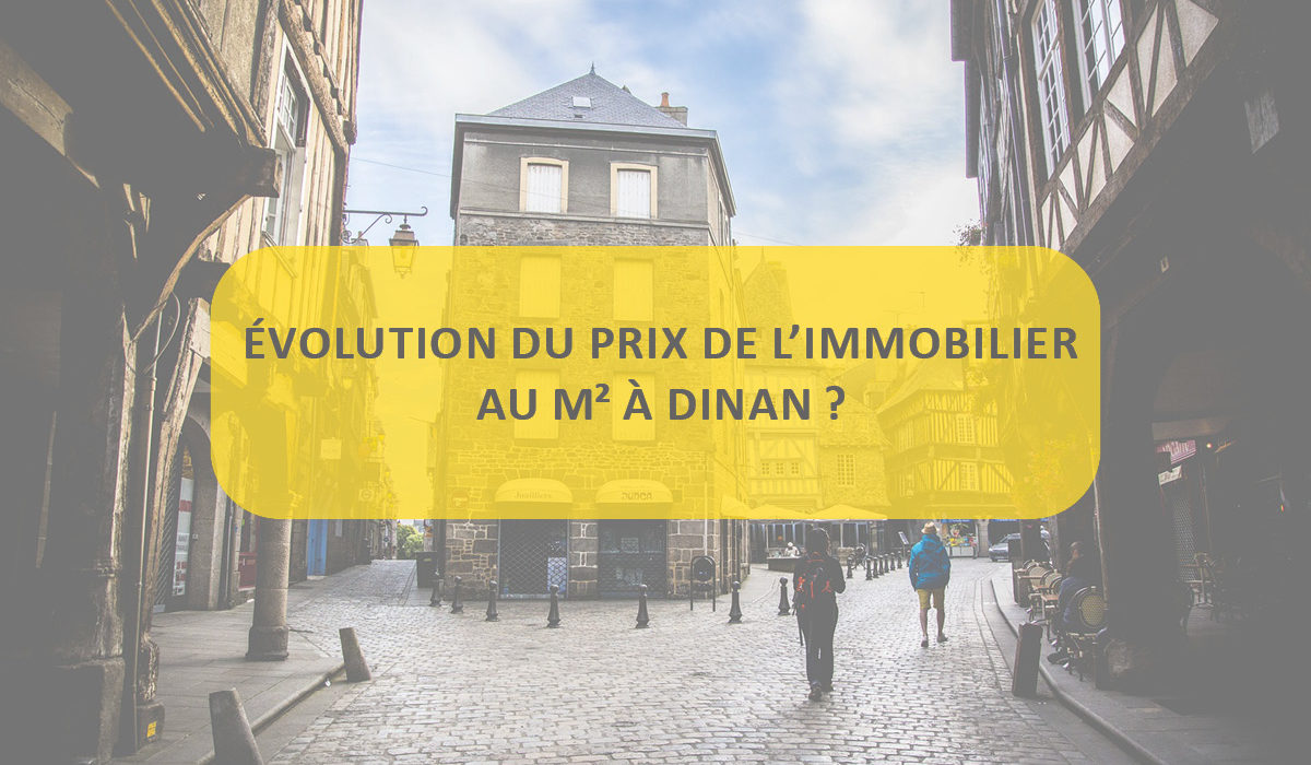 évolution prix immobilier au m² à dinan