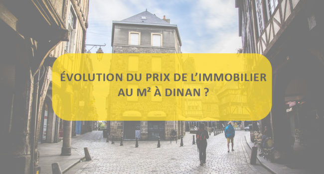 évolution prix immobilier au m² à dinan